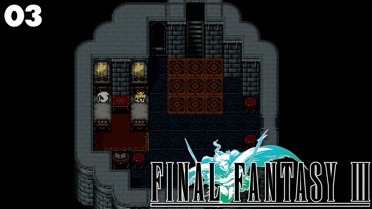Final Fantasy III - Part 3 | What Goes Up Must Come Down...