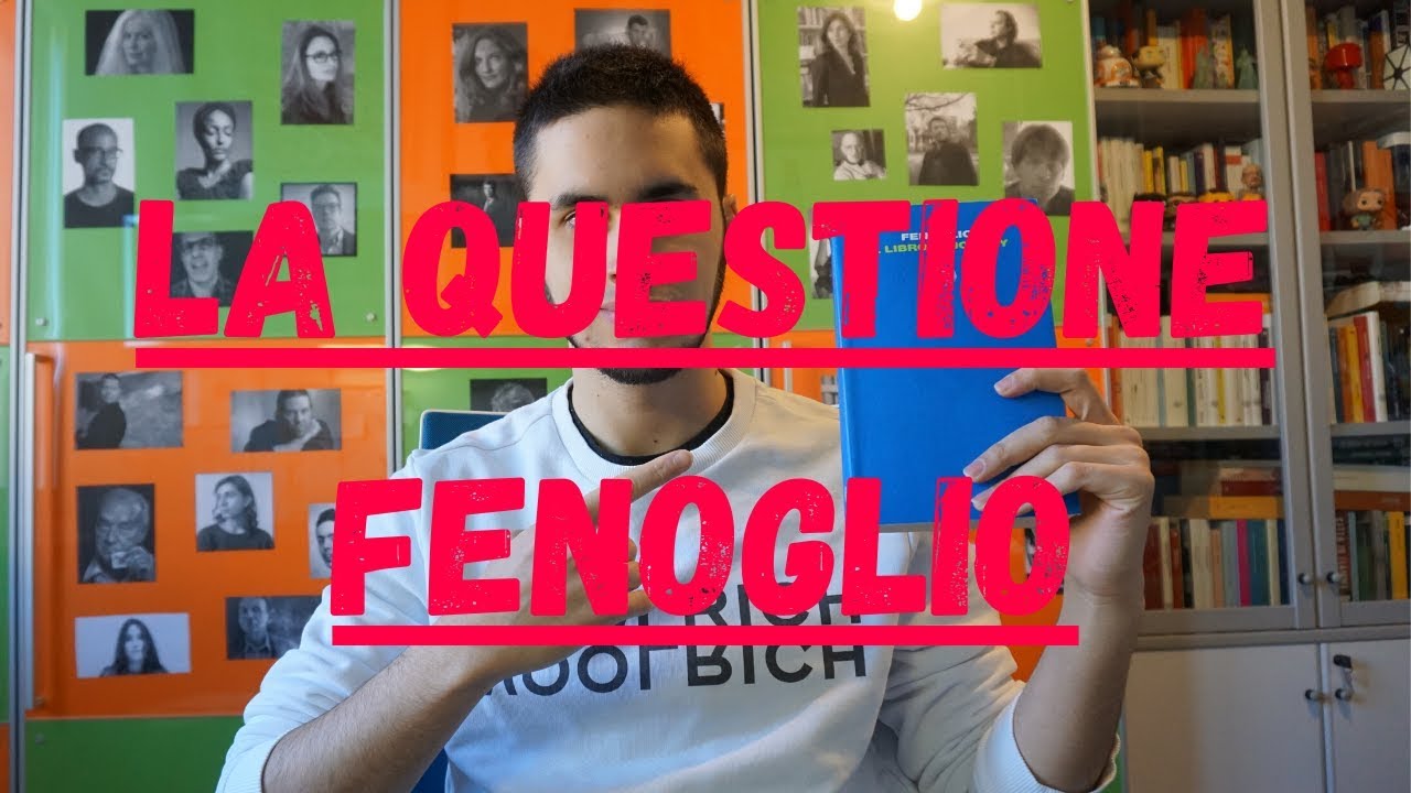LA QUESTIONE FENOGLIO