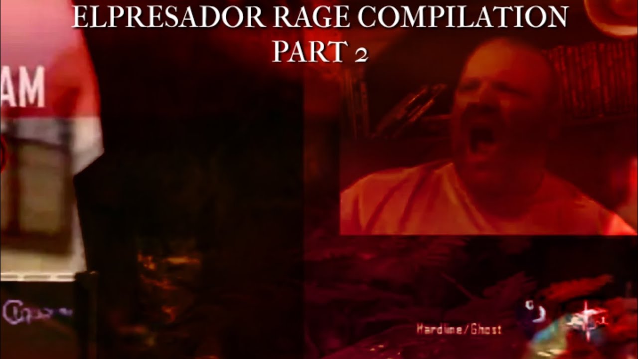 Elpresador Rage Compilation Part 2