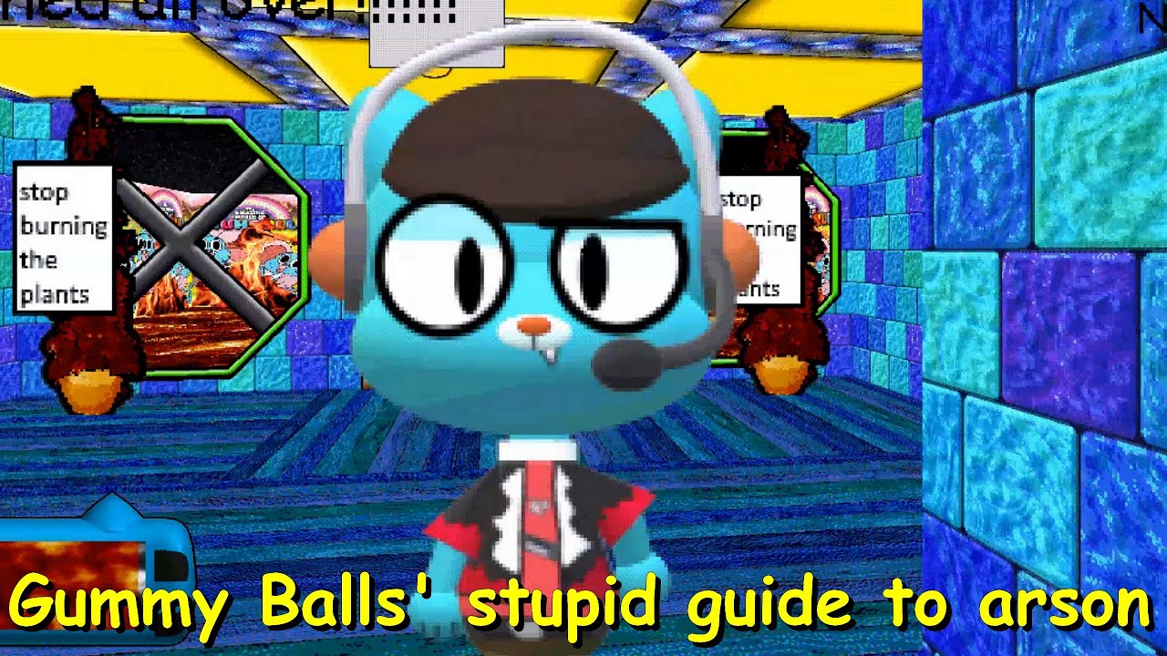 Gummy Balls' stupid guide to arson - Baldi's Basics Mod