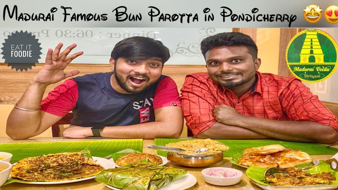 Madurai Famous Bun Parotta in Pondicherry 🤩🤩 | Hotel Madurai Veedu Pondicherry Review 😇