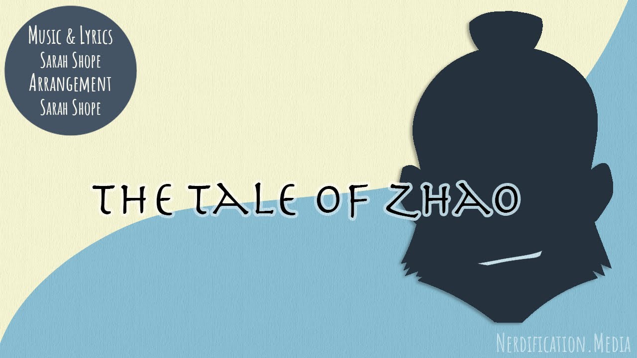 The Avatar Musical Book 1 - The Tale of Zhao (Zhao, Iroh)