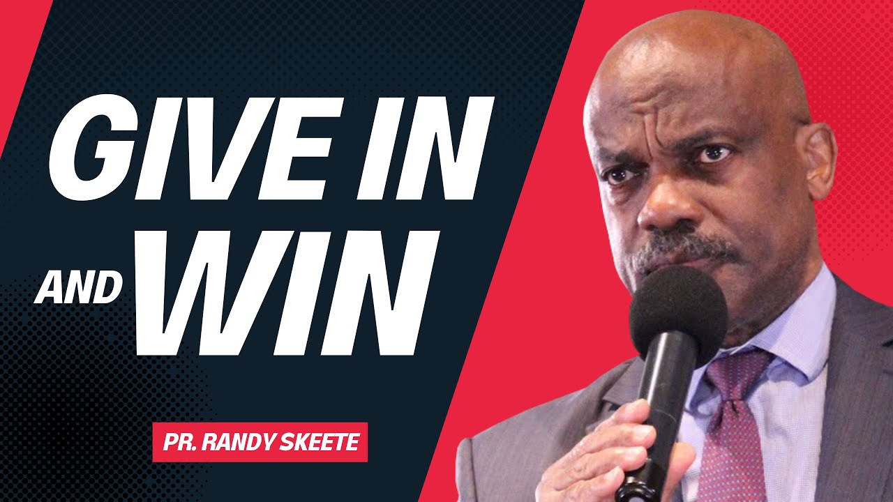 Give In and Win | Randy Skeete