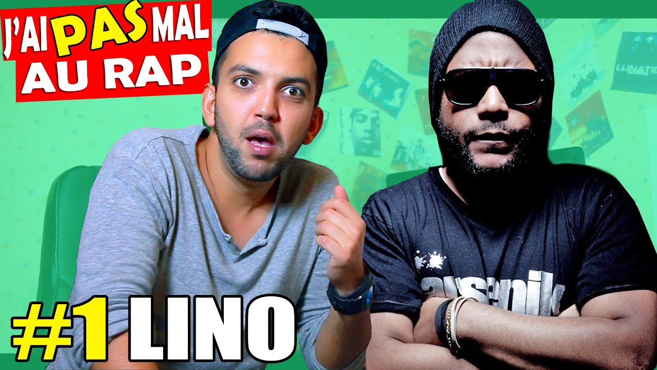 J'ai PAS mal Au Rap #1 - Lino