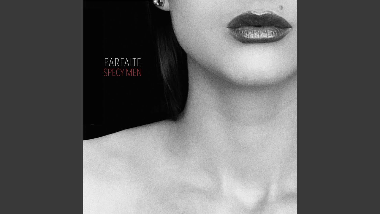 Parfaite