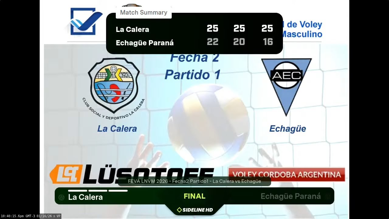 FEVA LNVM 2026 Fecha2 Partido 1 - La Calera vs Echag&uuml;e Parana - (1) (LiveSD)