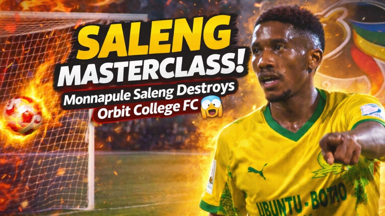 SALENG MASTERCLASS! 😱 Monnapule Saleng Destroys Orbit College FC | Goals, Skills & Highlights
