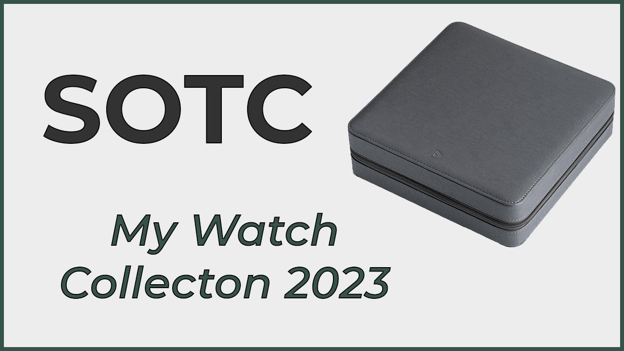 State of The Watch Collection 2023 #watchcollection #watches
