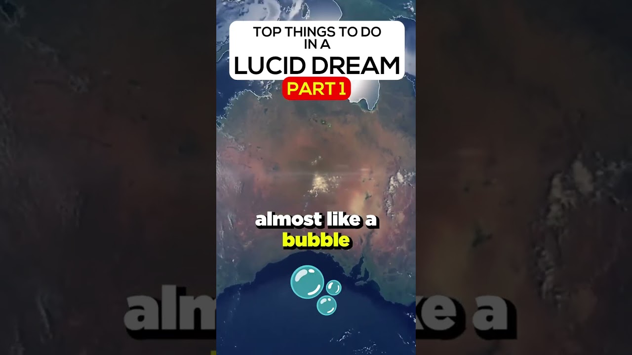 Top Things To Do In A Lucid Dream Part 1