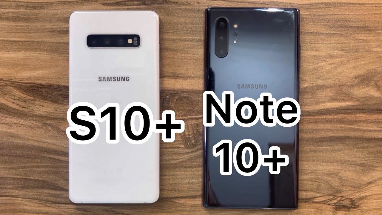 Samsung Galaxy S10+ vs Samsung Galaxy Note 10+ in 2023