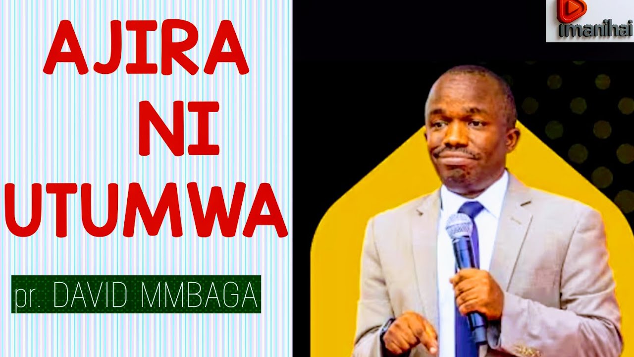 AJIRA NI UTUMWA || PR DAVID MMBAGA
