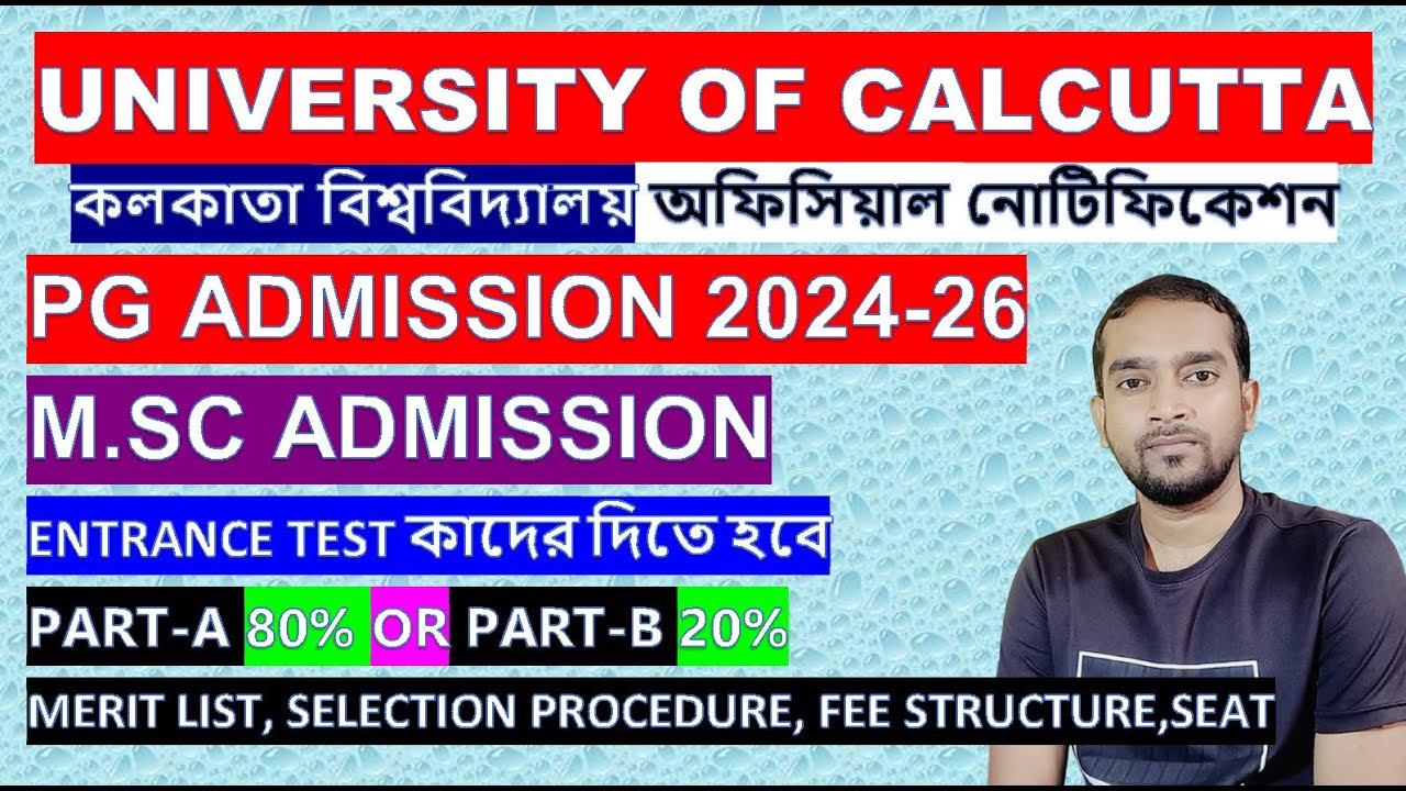 CALCUTTA UNIVERSITY PG ADMISSION 2024-26 //M.SC ADMISSION/SELECTION PROCEDURE, FEE STRUCTURE,SEAT