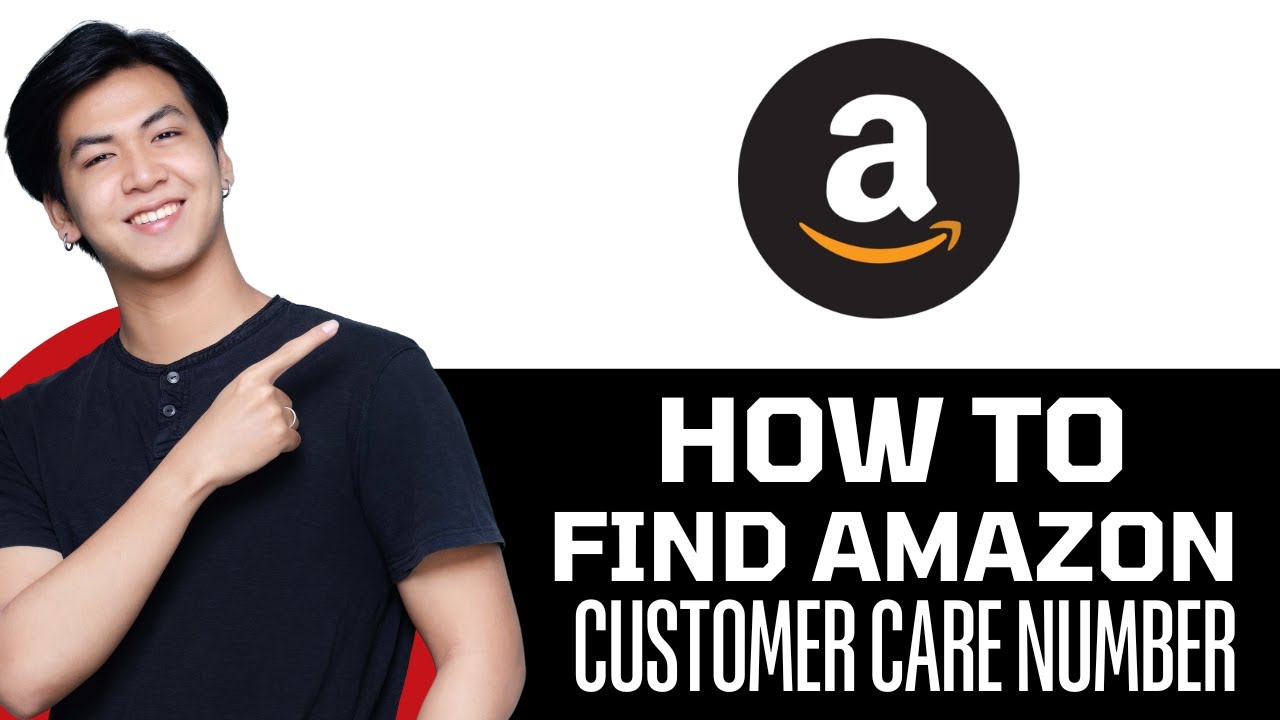 How To Find Amazon Customer Care Number