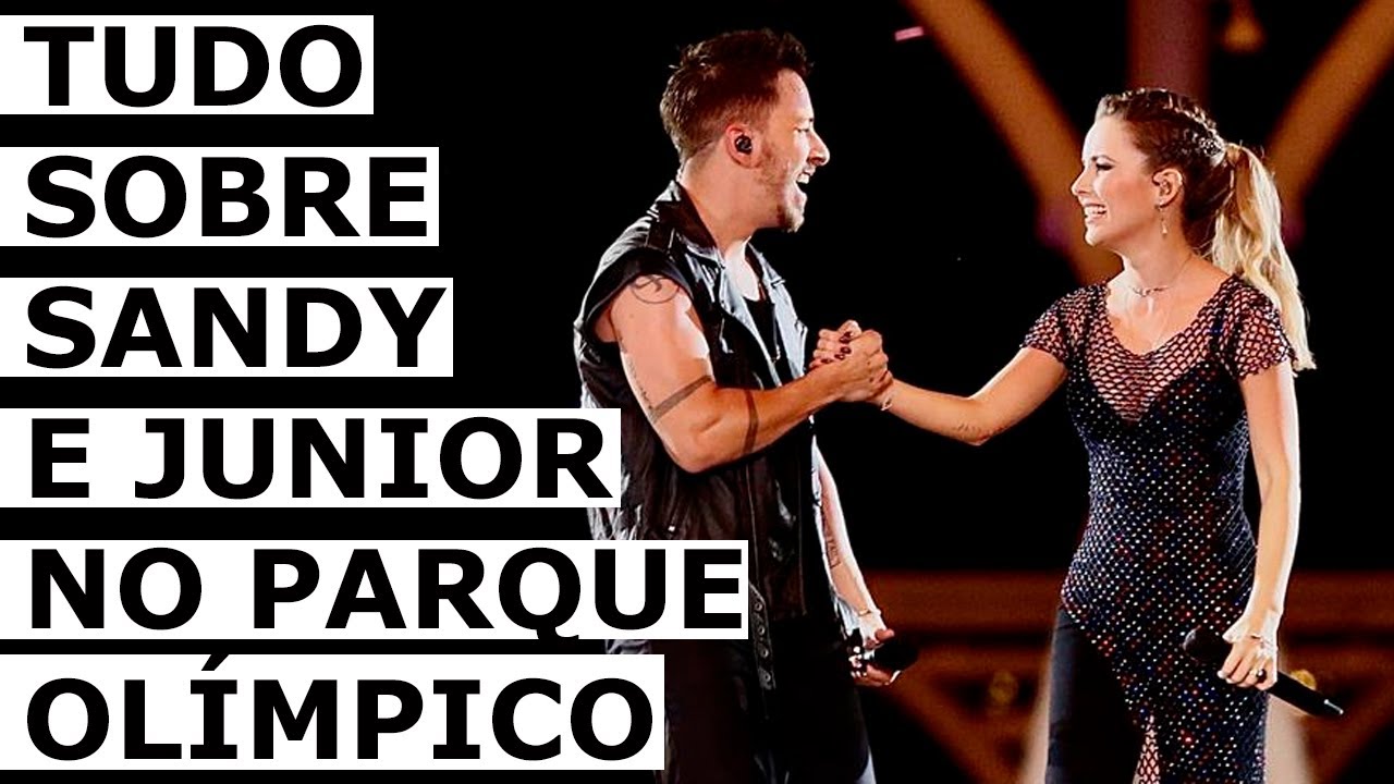 SANDY E JUNIOR E O ÚLTIMO SHOW DA 