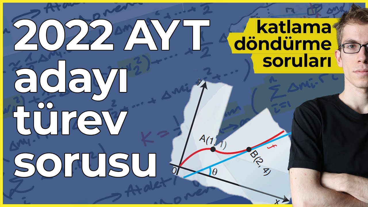 2022 AYT Adayı Türev Sorusu (Önceden Görürseniz İyi Olur)