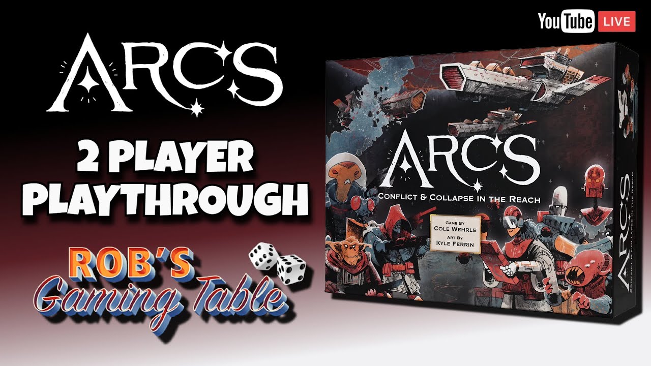 Arcs Playthrough (2 Players)