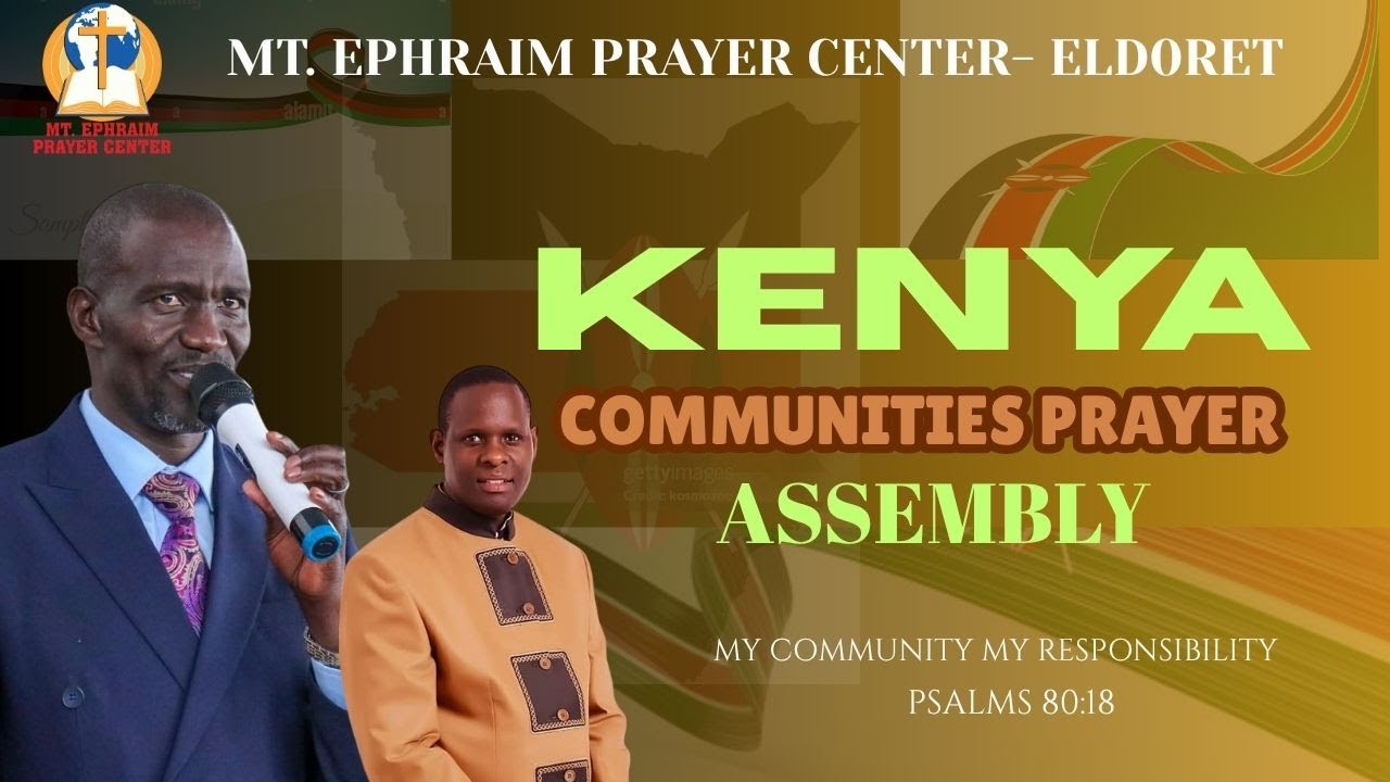 KENYA COMMUNITIES PRAYER ASSEMBLY- MT EPHRAIM PRAYER CENTER (ILLULA ELDORET-KENYA)
