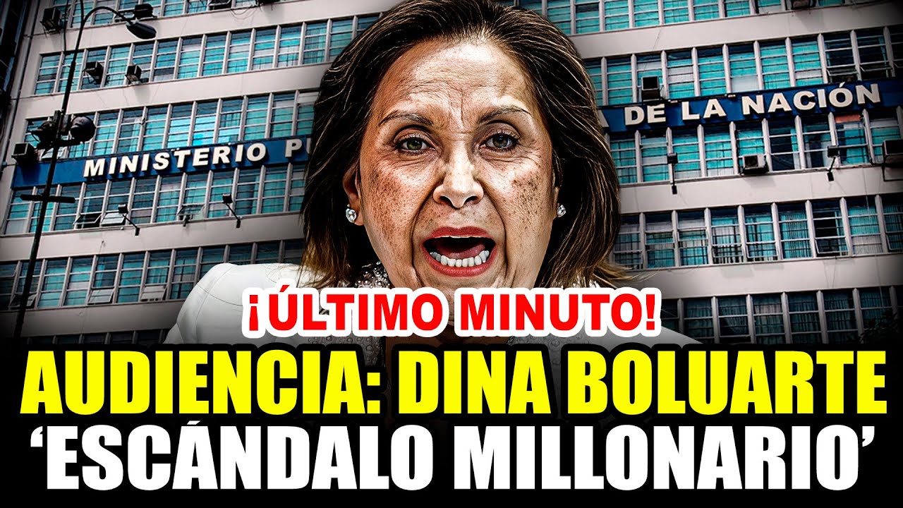 🔴¡ÚLTIMO MINUTO! AUDIENCIA CONTRA DINA BOLUARTE | ESCÁNDALO MILLONARIO 10/11
