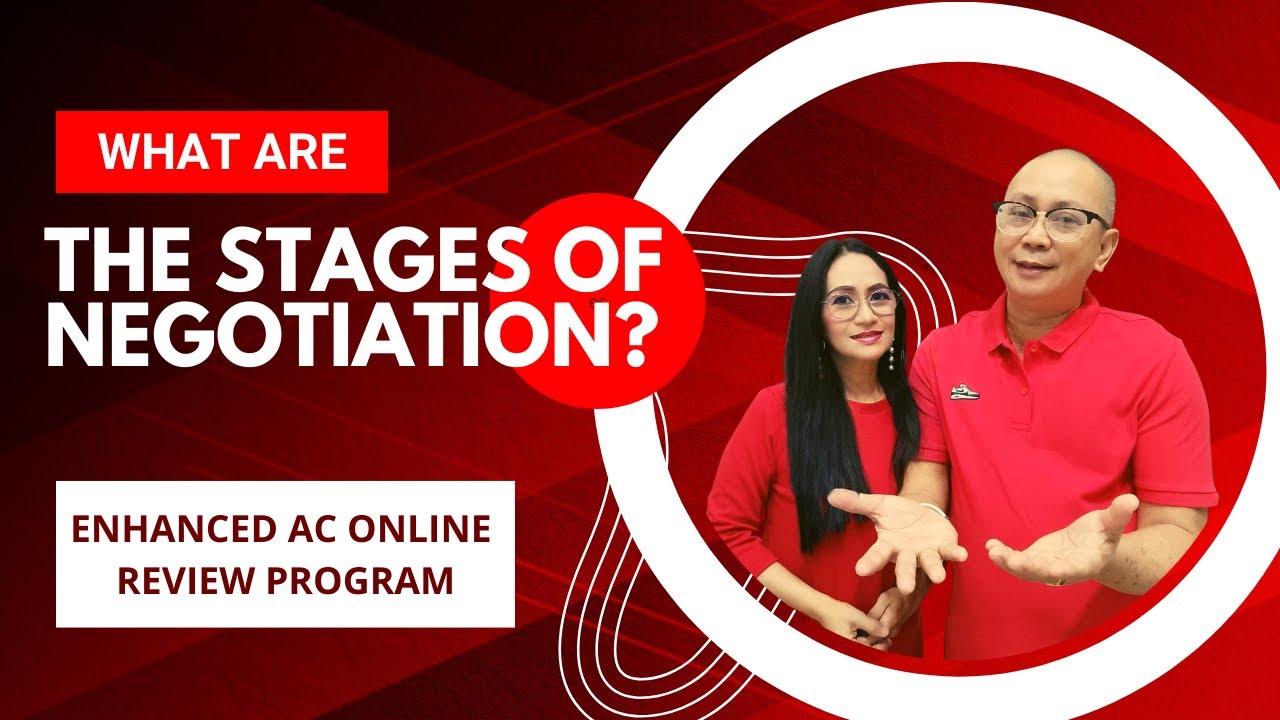 WHAT ARE THE STAGES OF NEGOTIATION?