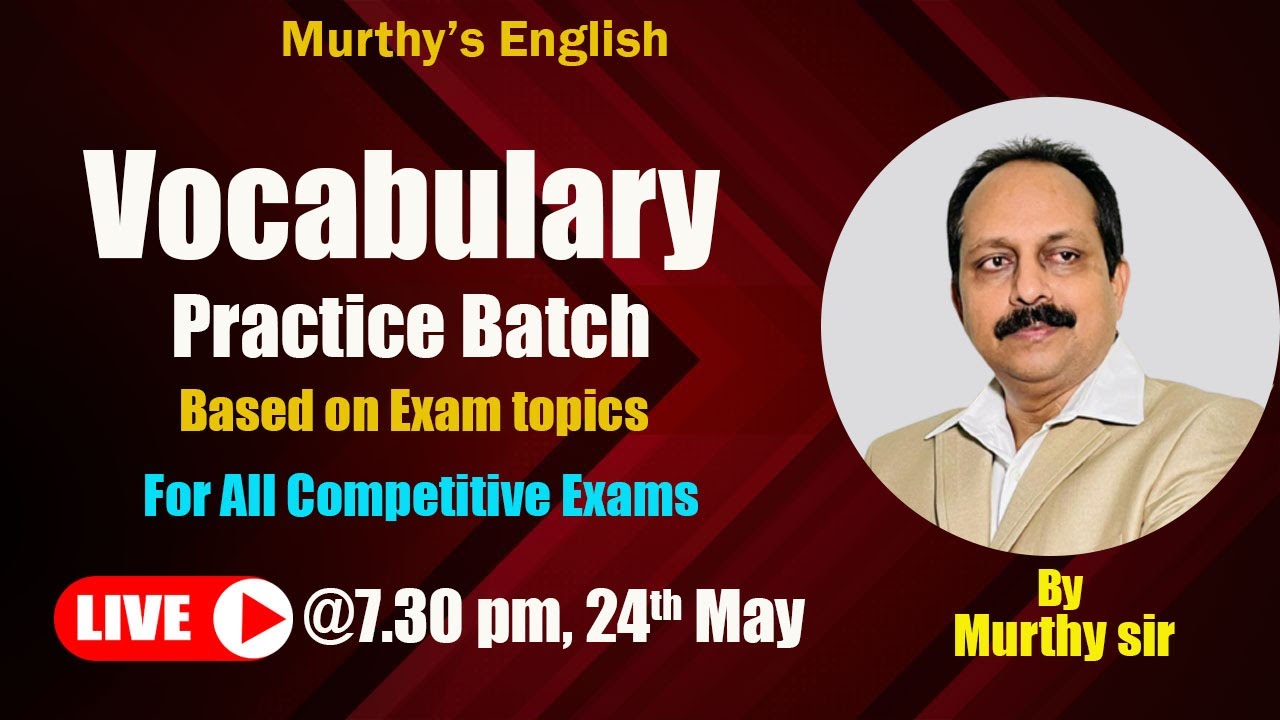 English Practice Batch | Vocabulary Based practice questions | Murthy Sir