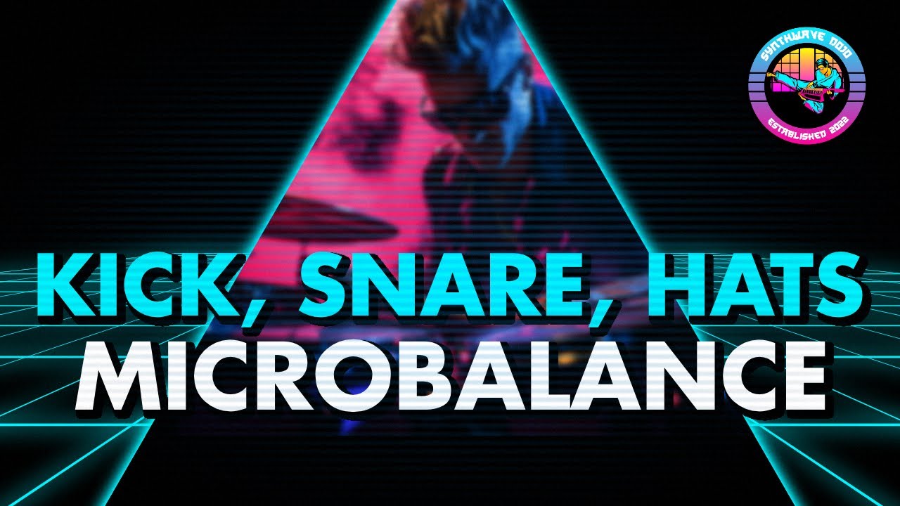 Mixing Drums: Kick, Snare & Hats Microbalance