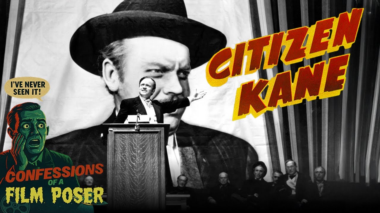 We Lied About CITIZEN KANE For YEARS...