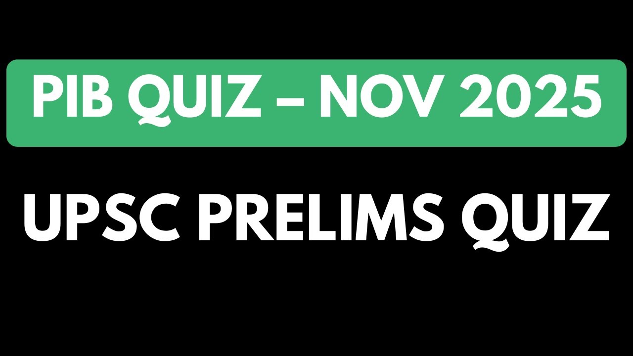 November PIB 2025 Quiz for UPSC | 25 MCQs | Prelims Practice