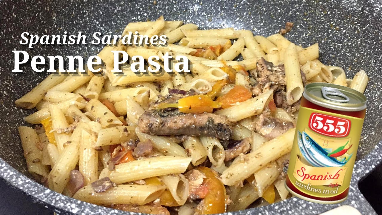 Easy Spanish Sardines Penne Pasta Recipe | Pasta Spanish Sardines in Can