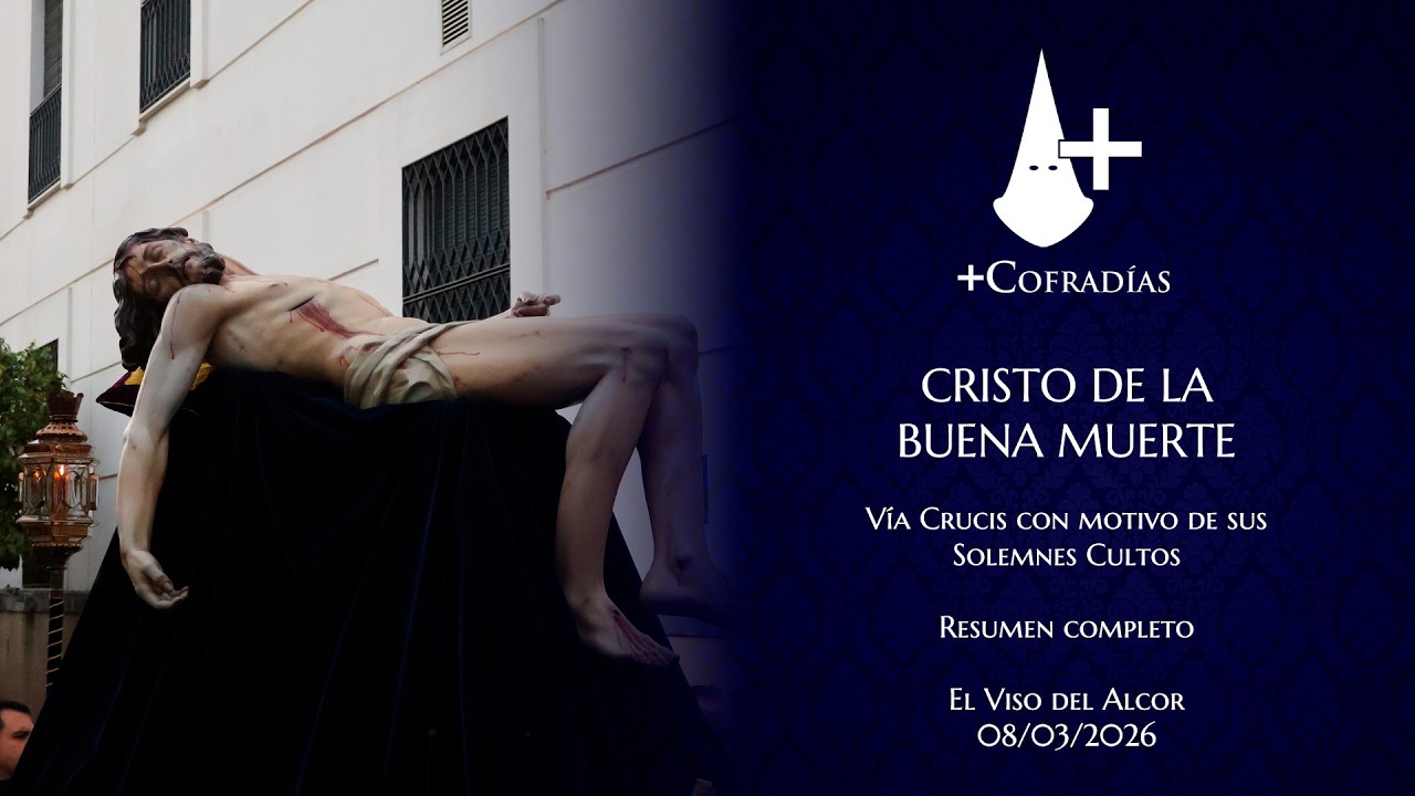Vía Crucis del Santísimo Cristo de la Buena Muerte - El Viso del Alcor 2026