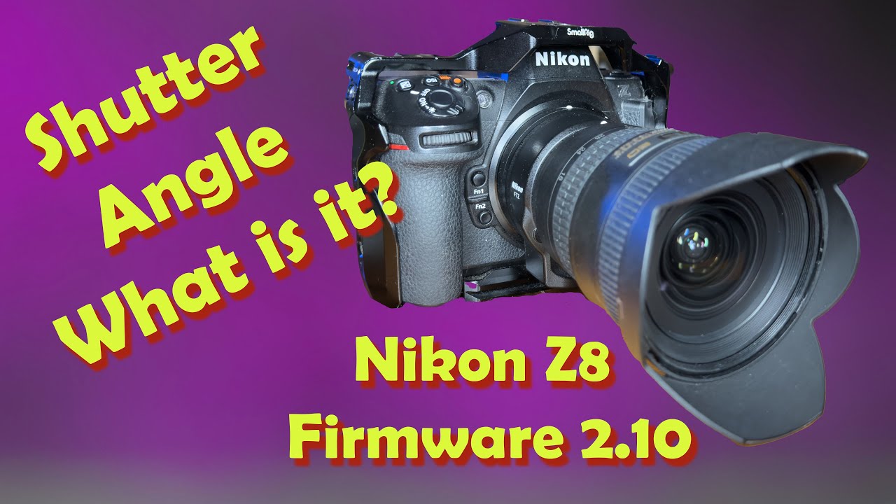 Угол затвора подробно объяснен. Настройка прошивки 2.10 для Nikon Z8.