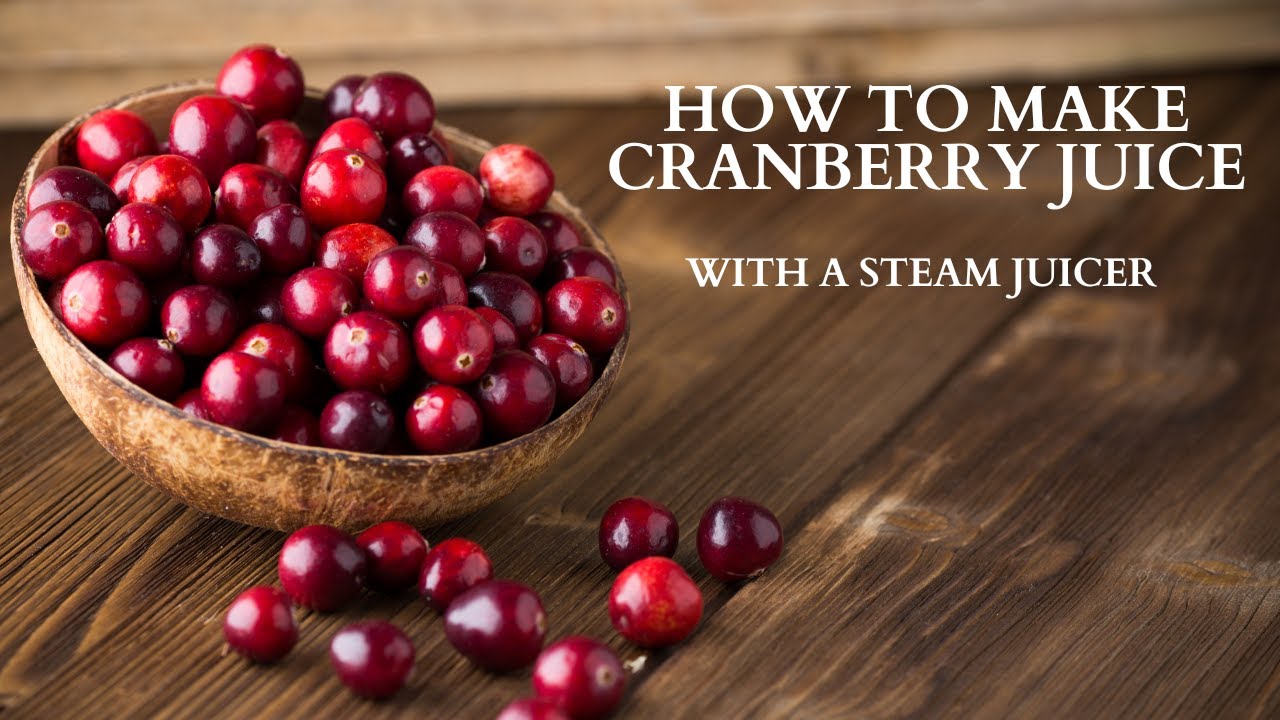 How to Make Cranberry Juice - How to Use a Steam Juicer - How to Steam Fruit for Juice