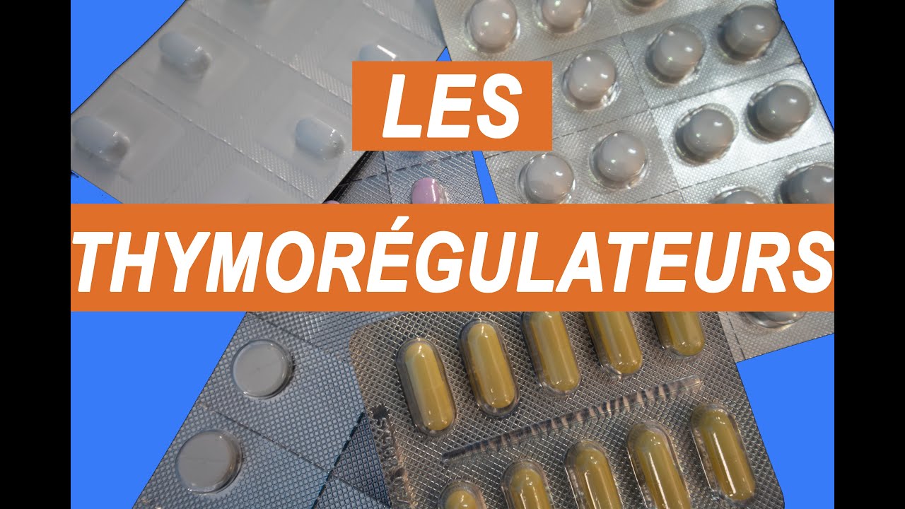 Les thymorégulateurs