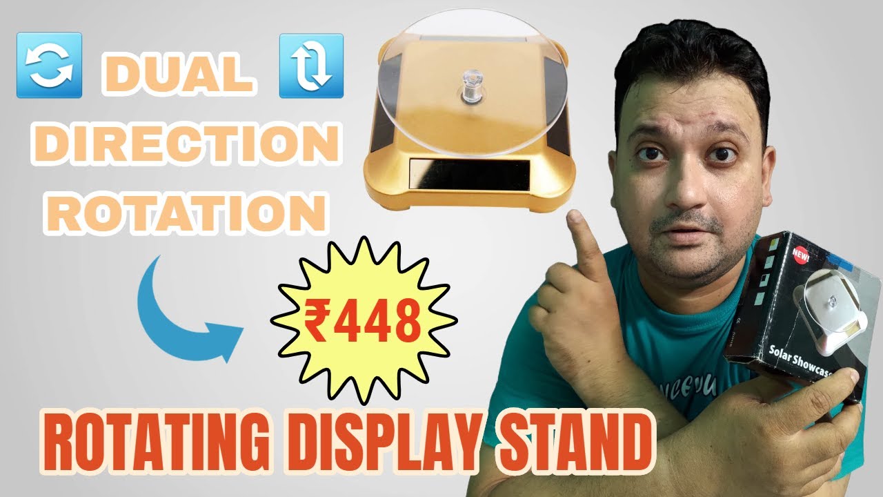 Rotating Display Stand 360° | Works Under Light | Unboxing & First Impression | Rajdeep Mukherjee