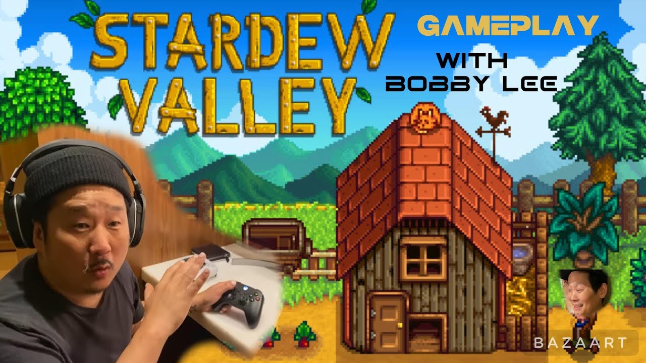 Бобби Ли о Stardew Valley (геймплей)