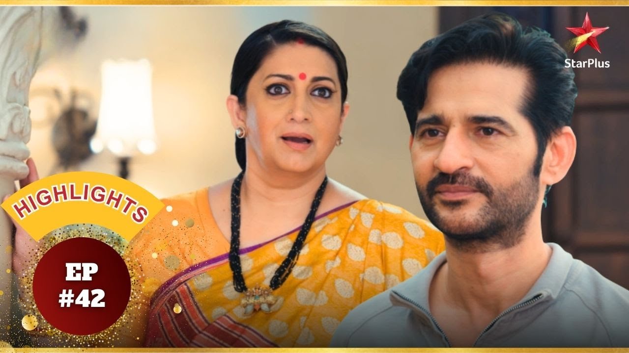 Karan Is Back! | Ep.42 | Highlights | Kyunki Saas Bhi Kabhi Bahu Thi | Mon-Sun | 10:30PM