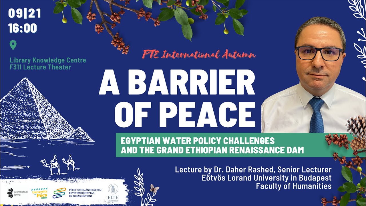 A barrier of peace: Egyptian water policy challenges and the Grand Ethiopian Renaissance Dam
