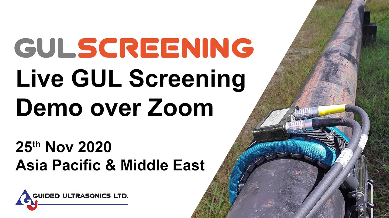 Live GUL Screening Demo over Zoom - 25th Nov 2020 - GUL Asia Pacific & Middle East