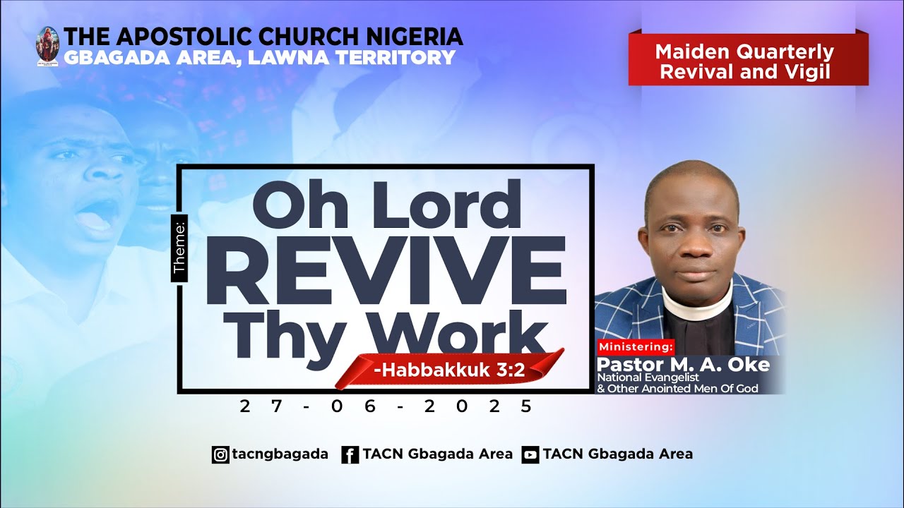 TACN Gbagada Area Maiden Quarterly Revival Vigil | Oh Lord Revive Thy Work | 27025