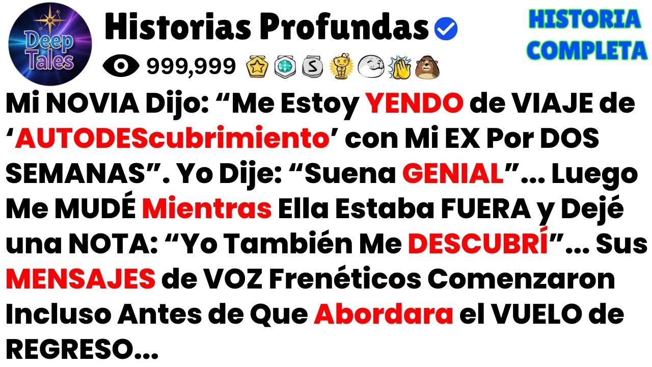 Mi NOVIA Dijo: “Me Estoy YENDO de VIAJE de ‘AUTODEScubrimiento’ con Mi EX Por DOS SEMANAS”. Yo...