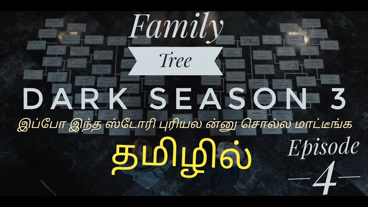 DARK Family Tree in Tamil | Season 3 | Episode 4 | Netflix | Open Theatre | Dark Story in Tamil