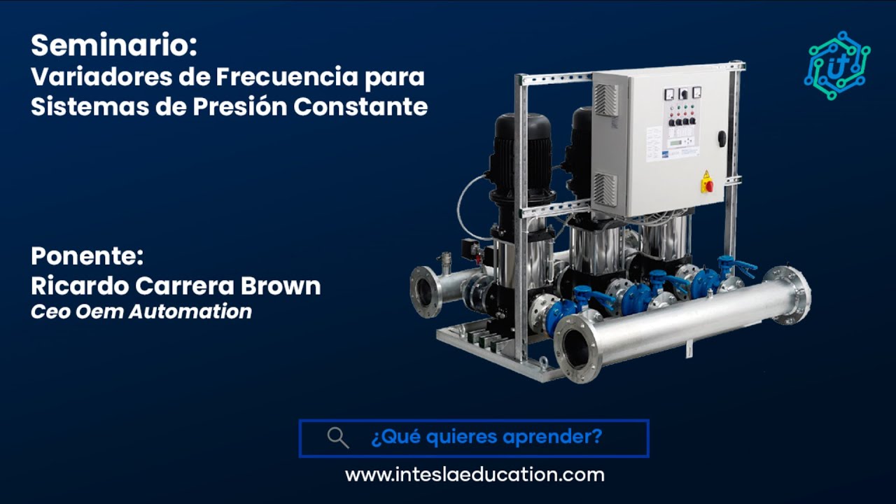 SEMINARIO VARIADORES DE FRECUENCIA PARA SISTEMAS DE PRESION CONSTANTE