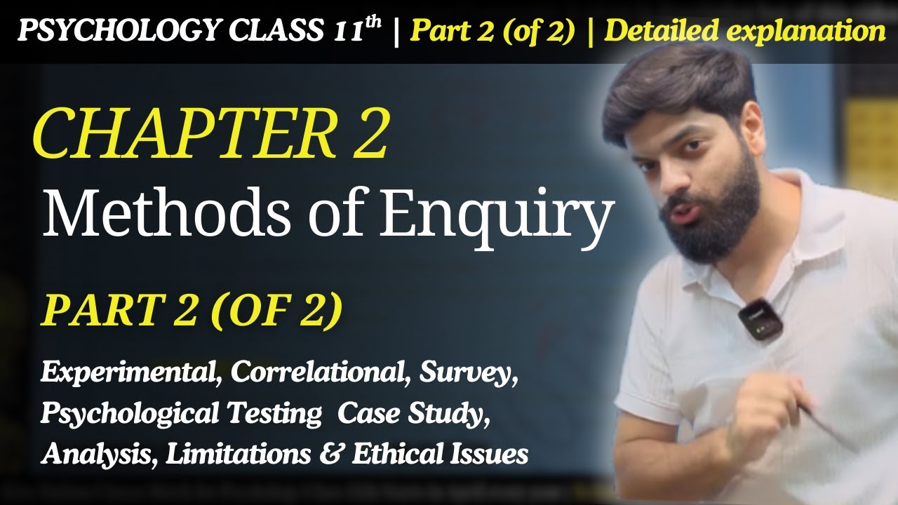 Chapter 2 Methods of Enquiry in Psychology | Class 11 | Part 2 (of 2) |  NCERT / CBSE | Psych Shots