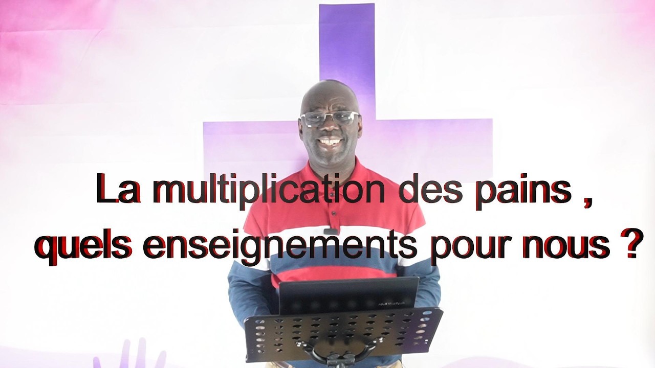 La multiplication des pains: quels enseignements pour nous ?