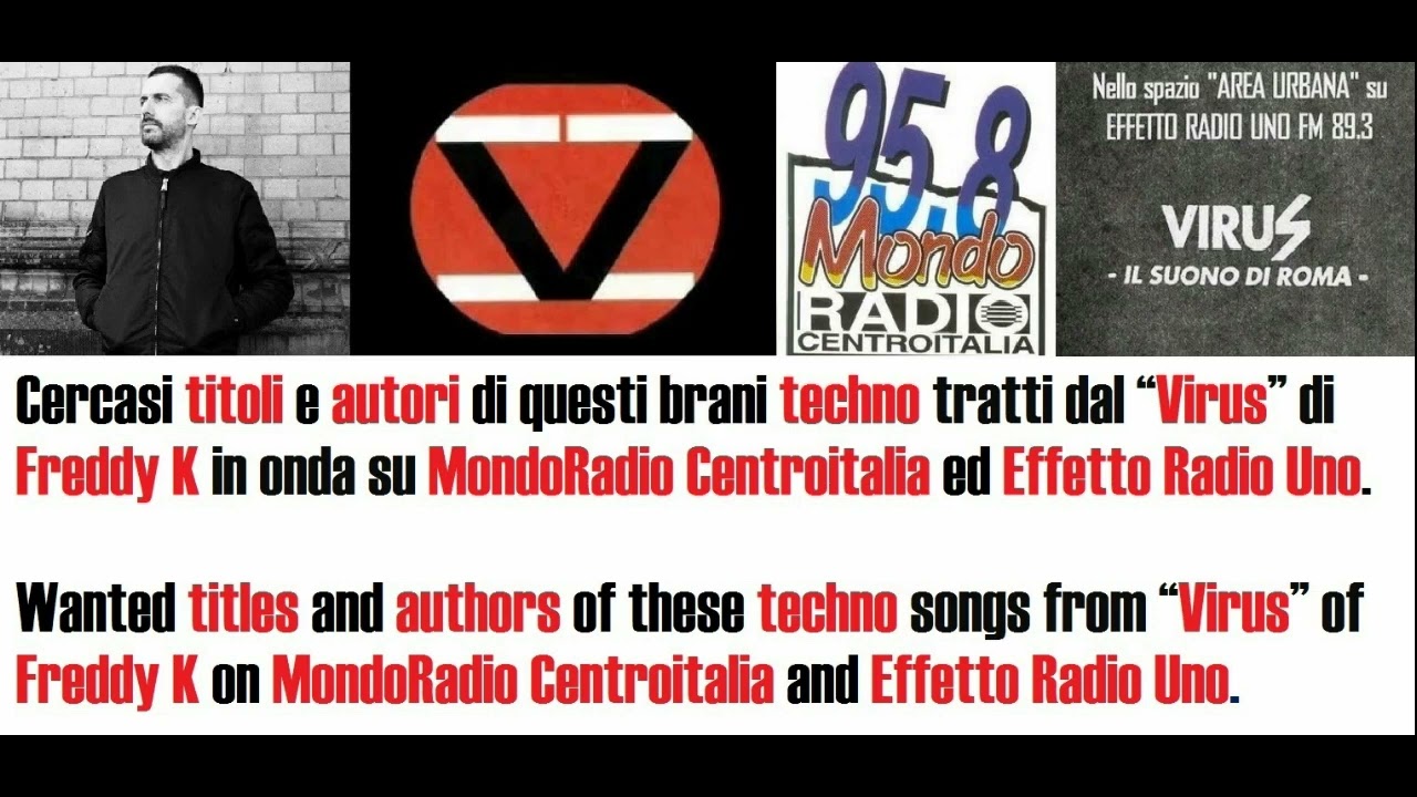 Cercasi info di questi brani techno tratti dal “Virus” di Freddy K - INFO SONGS PLEASE.