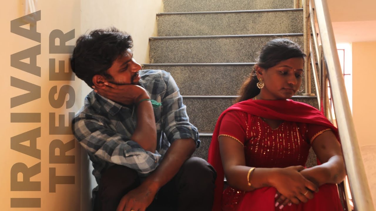 IRAIVAA SHORT FILM TEASER DREAMERS MEDIA OFFICIAL