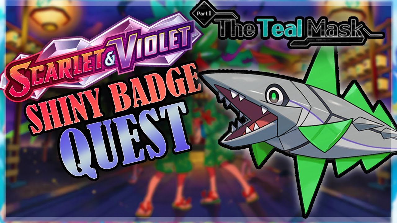 ✨Prep for The Teal Mask Shiny Badge Quest✨// Shiny Badge Quest //