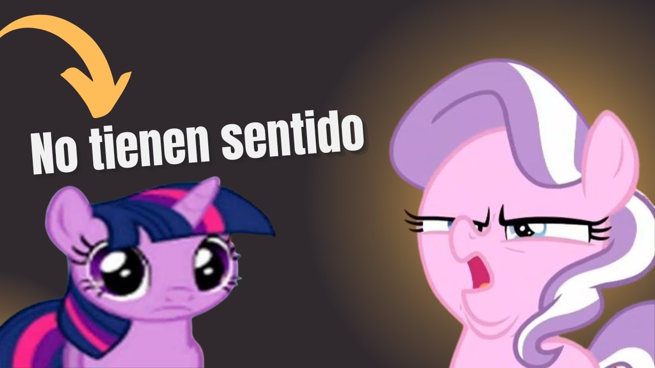 Cosas de My Little Pony que no tienen sentido