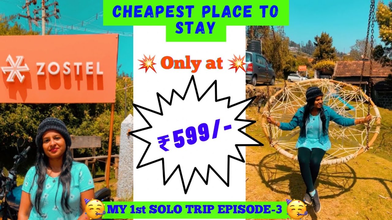 Ep 03 | Zostel Kodaikanal 😍| 💥Budget Stay | Kodaikanal | My first Solo Trip❤️