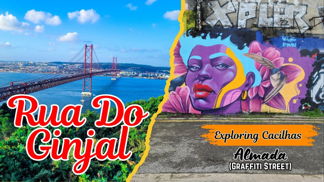 Lisbon Day Trip: Ferry from Cais do Sodré to Rua do Ginjal – Graffiti Art & Ponte 25 Bridge Views!