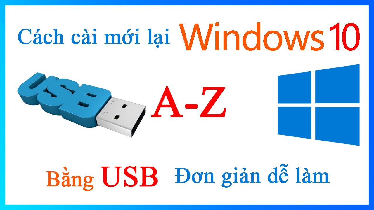 Hướng dẫn C&aacute;ch c&agrave;i Win 10 bằng USB chi tiết cho Laptop, PC mới nhất